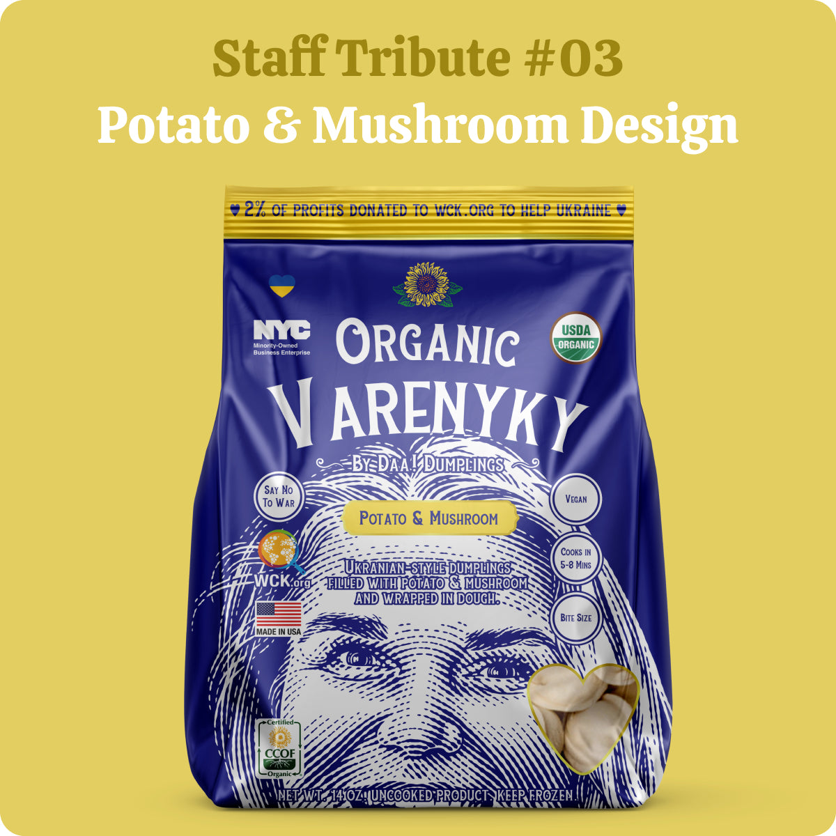 A bag of organic vegan potato and mushroom vareniki Ukranian dumplings, Eastern European style (like Pierogi). By Daa! Dumplings NYC.